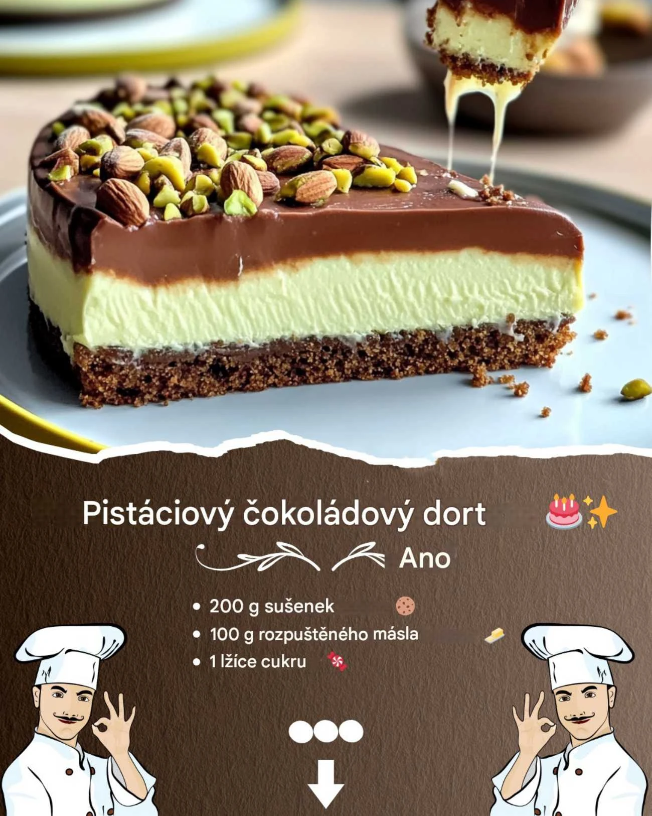 Pistáciovo-čokoládový dort