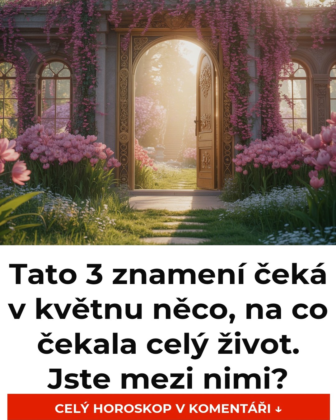 Tato 3 znamení čeká v květnu něco, na co čekala celý život. Jste mezi nimi?