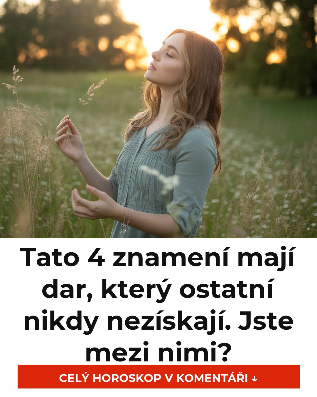 Tato 4 znamení mají dar, který ostatní nikdy nezískají. Jste mezi nimi?