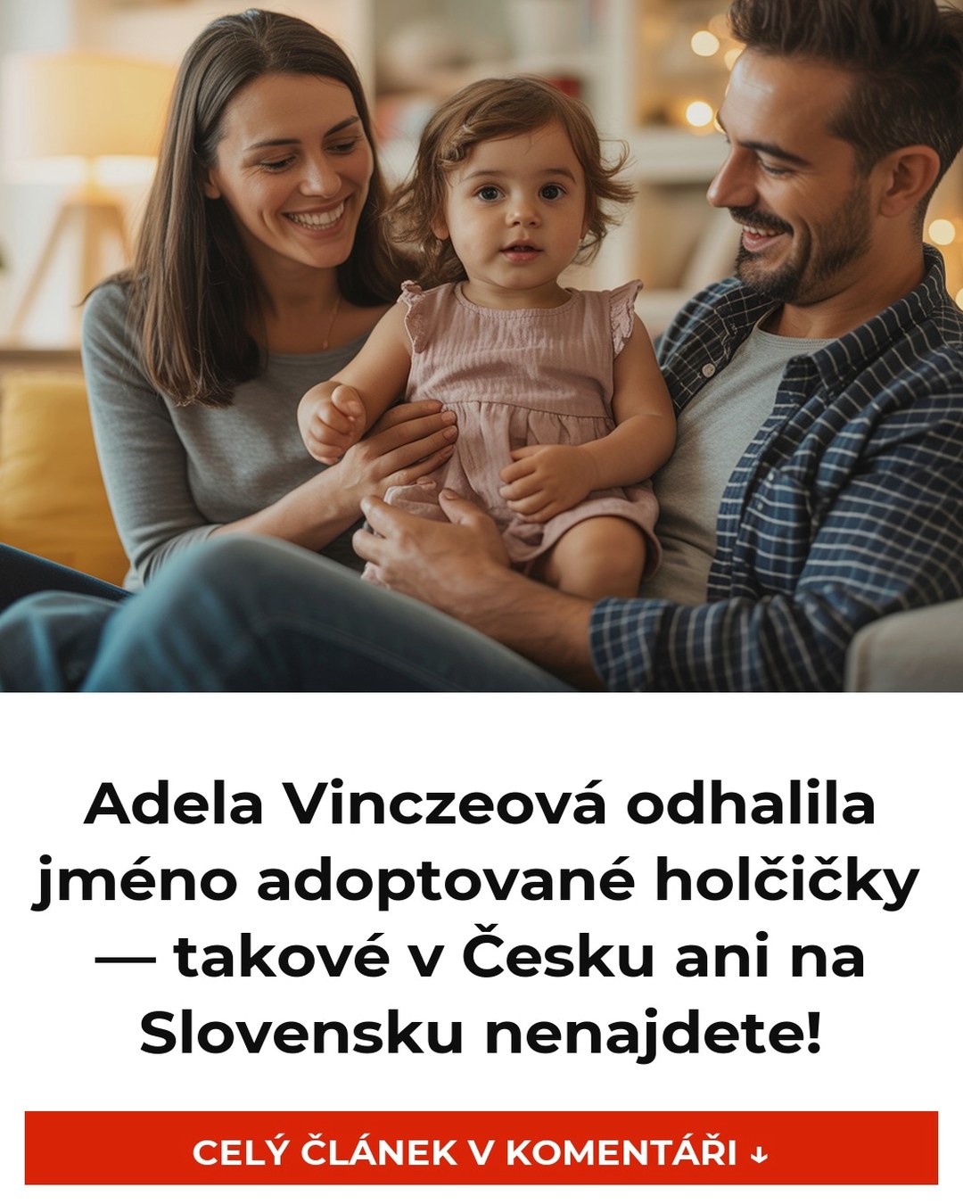 Adela Vinczeová odhalila jméno adoptované holčičky — takové v Česku ani na Slovensku nenajdete!