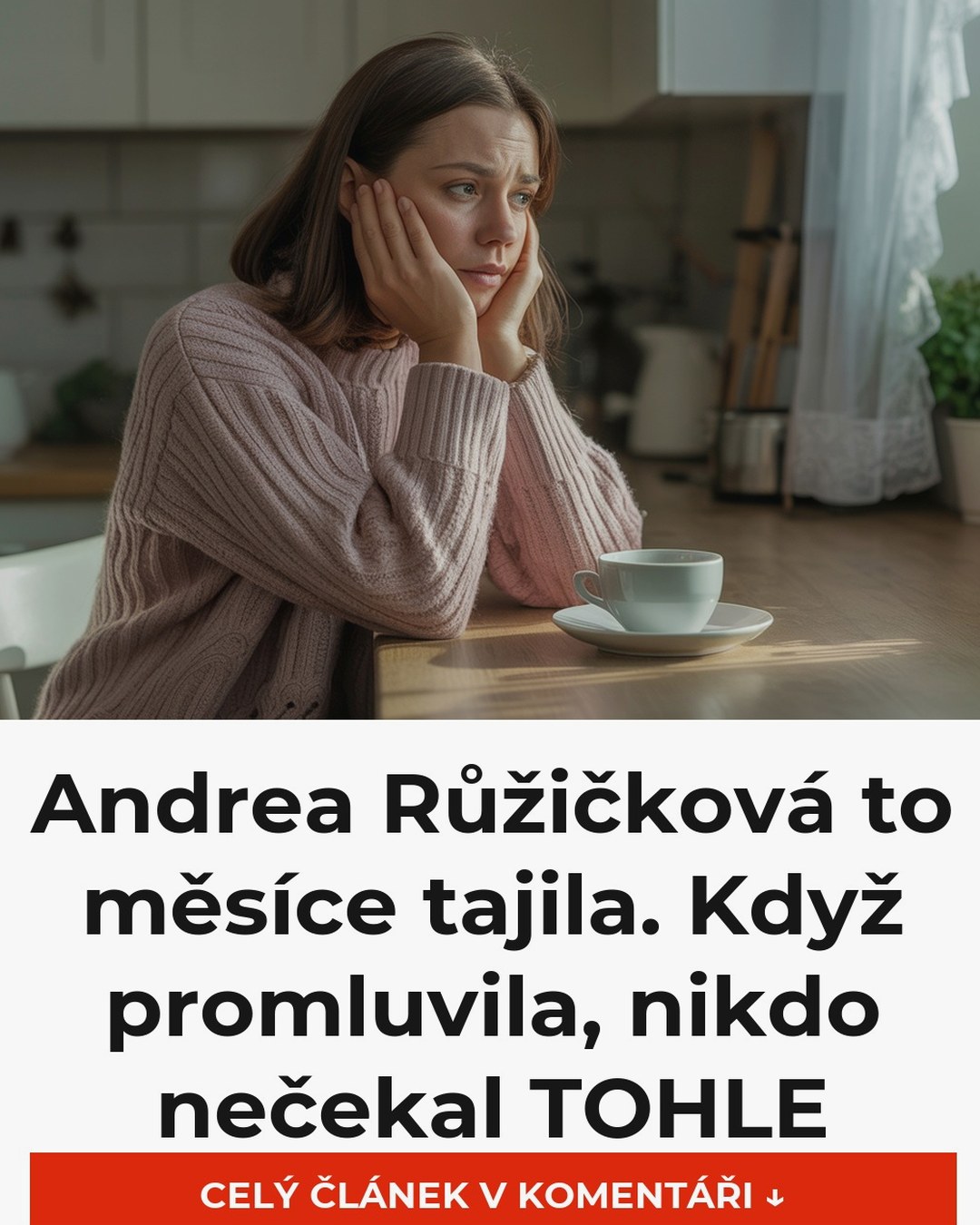 Andrea Růžičková to měsíce tajila. Když promluvila, nikdo nečekal TOHLE