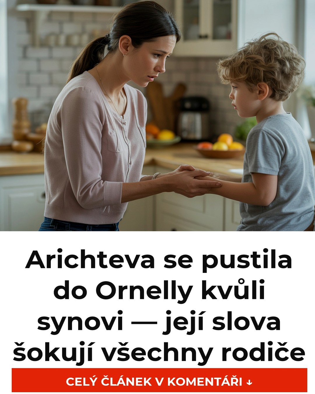 Arichteva se pustila do Ornelly kvůli synovi — její slova šokují všechny rodiče
