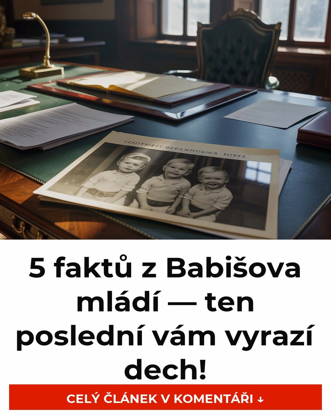 5 faktů z Babišova mládí — ten poslední vám vyrazí dech!