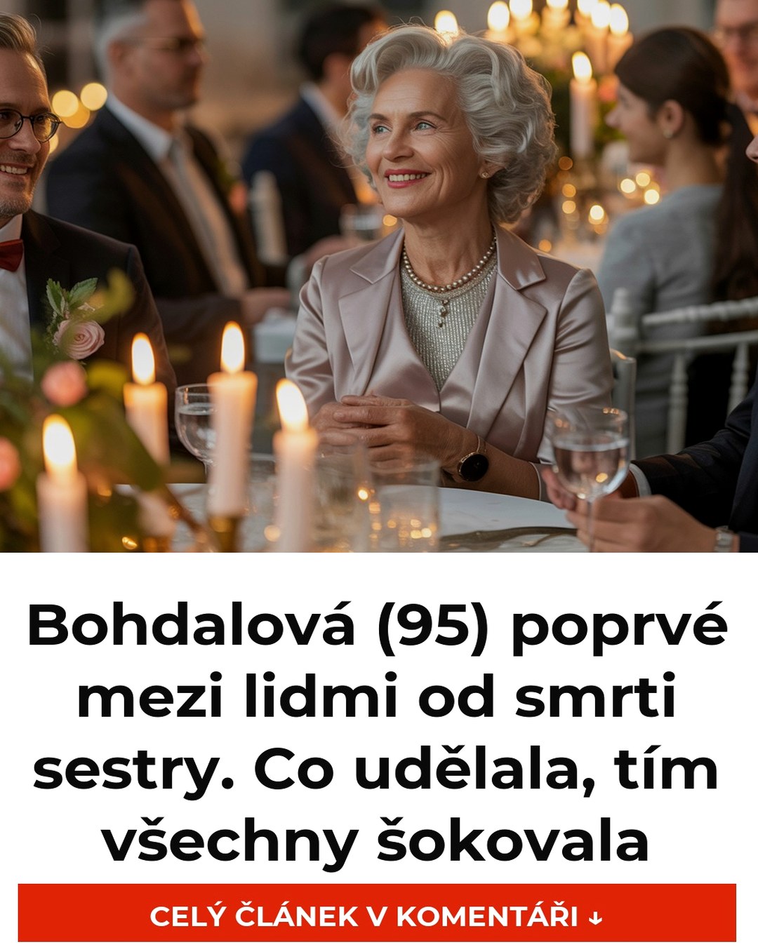 Bohdalová (95) poprvé mezi lidmi od smrti sestry. Co udělala, tím všechny šokovala