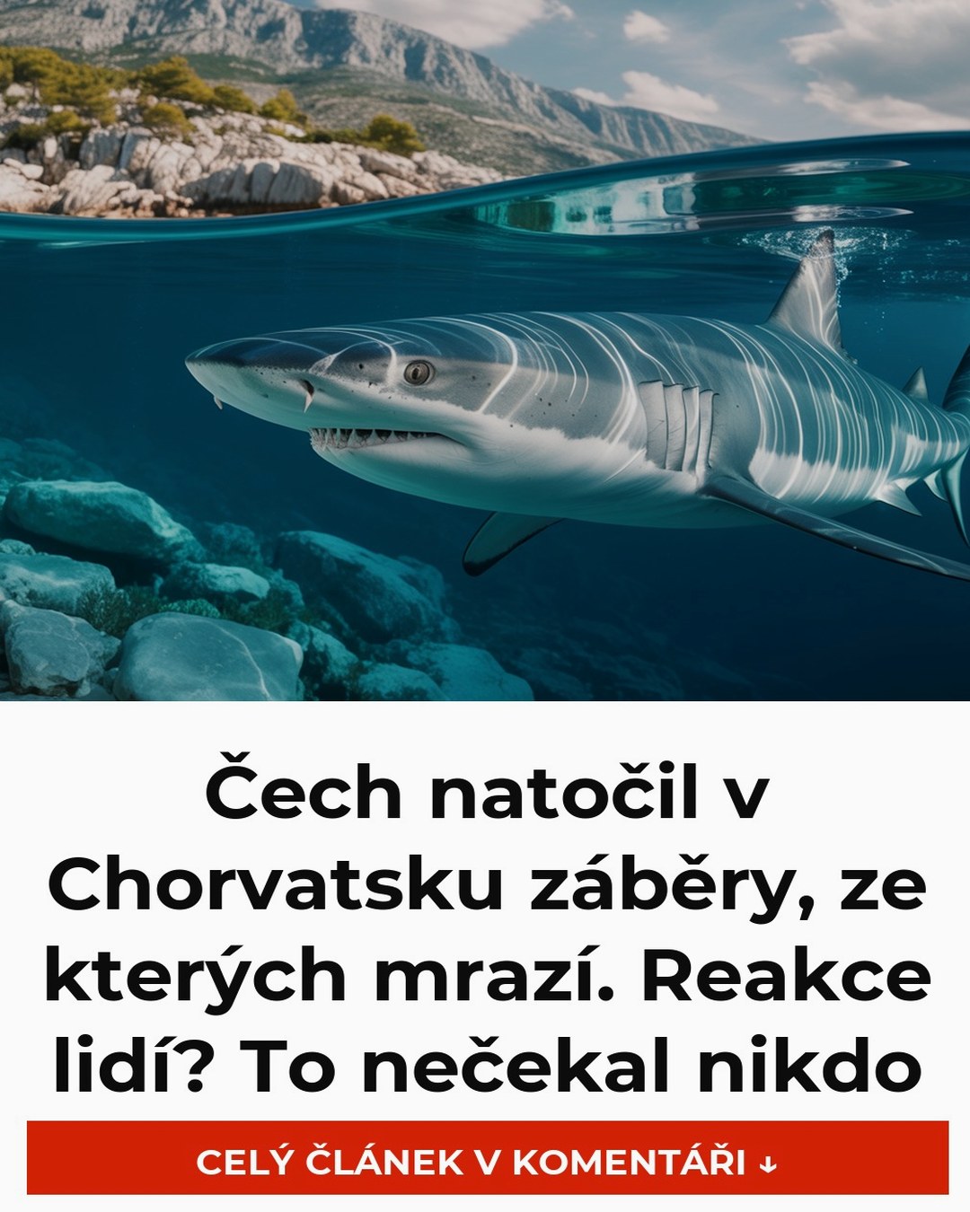 Čech natočil v Chorvatsku záběry, ze kterých mrazí. Reakce lidí? To nečekal nikdo