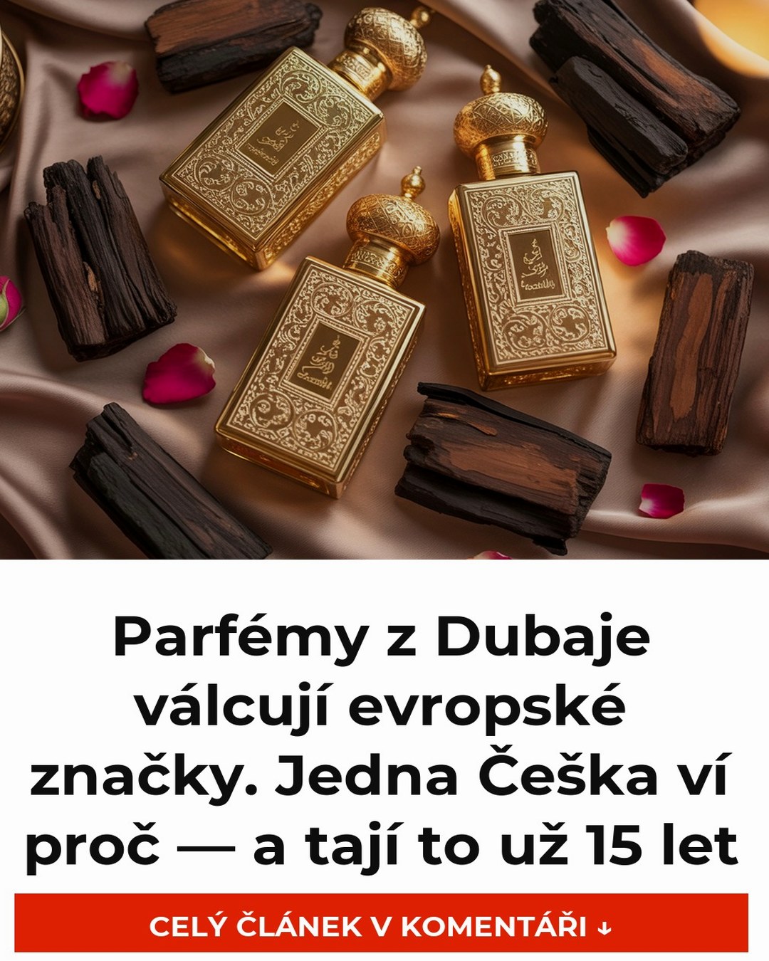 Parfémy z Dubaje válcují evropské značky. Jedna Češka ví proč — a tají to už 15 let