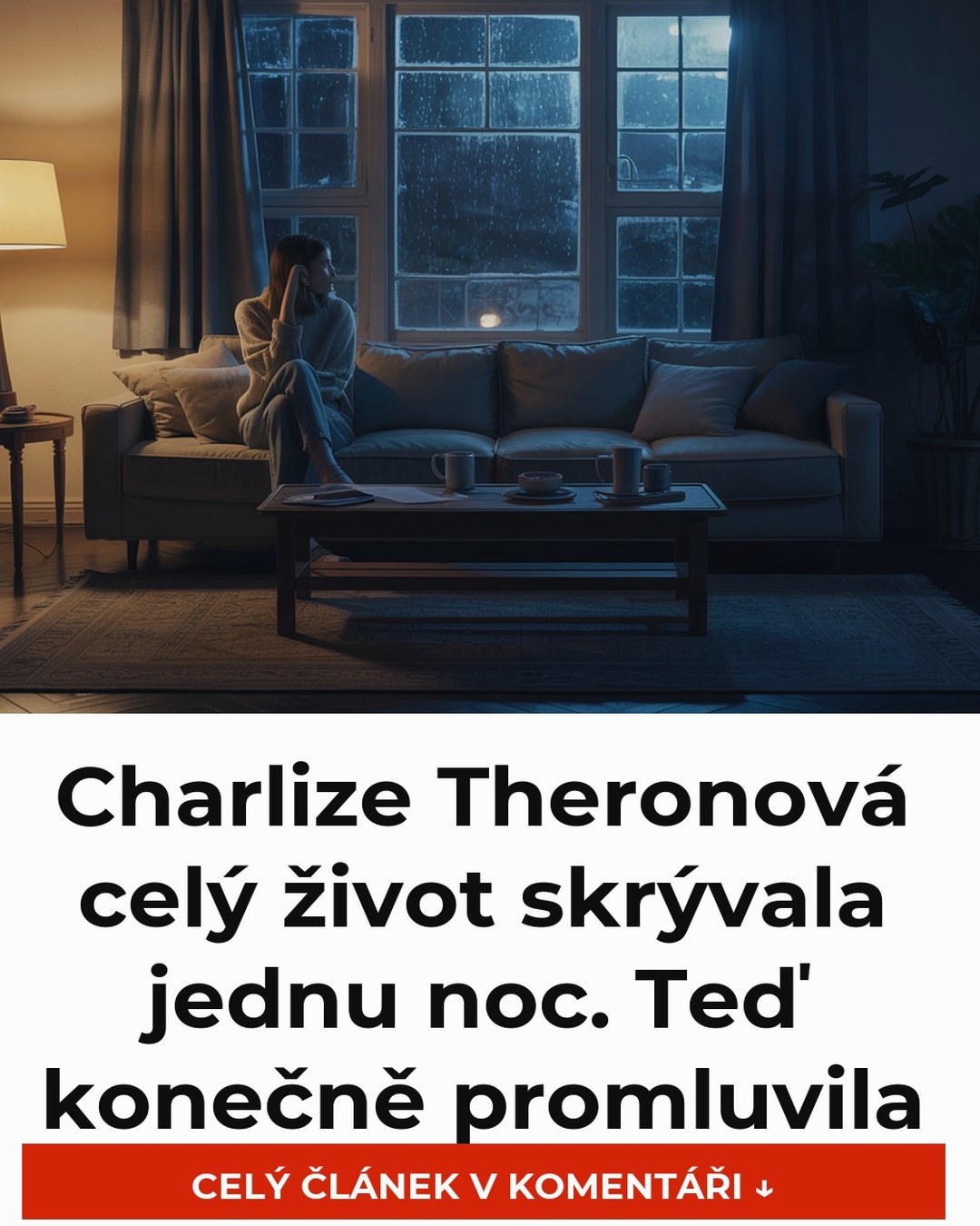 Charlize Theronová celý život skrývala jednu noc. Teď konečně promluvila