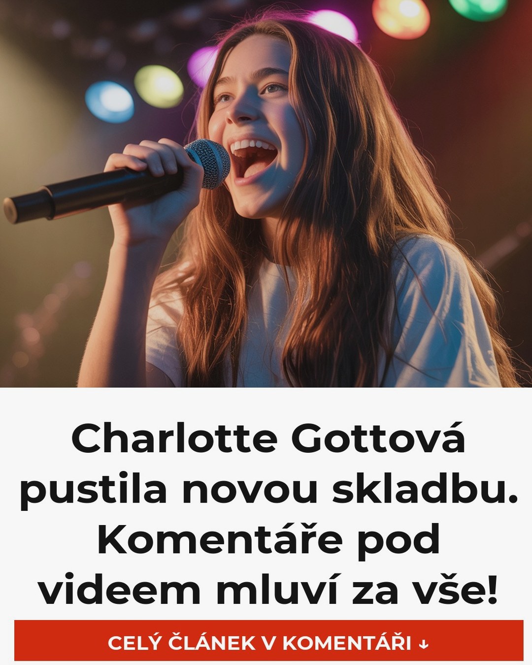 Charlotte Gottová pustila novou skladbu. Komentáře pod videem mluví za vše!