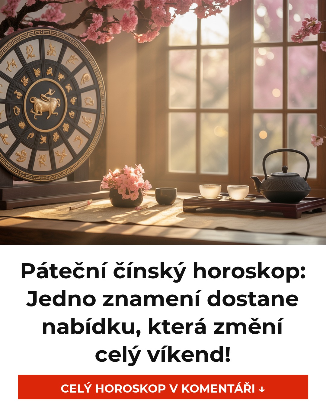 Páteční čínský horoskop: Jedno znamení dostane nabídku, která změní celý víkend!