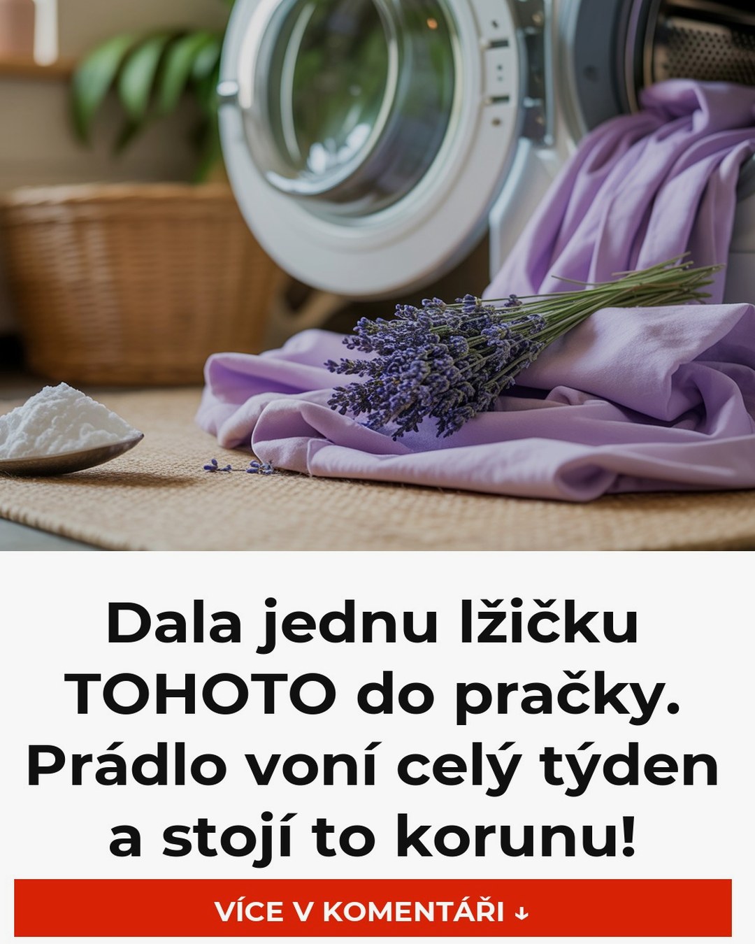 Dala jednu lžičku TOHOTO do pračky. Prádlo voní celý týden a stojí to korunu!