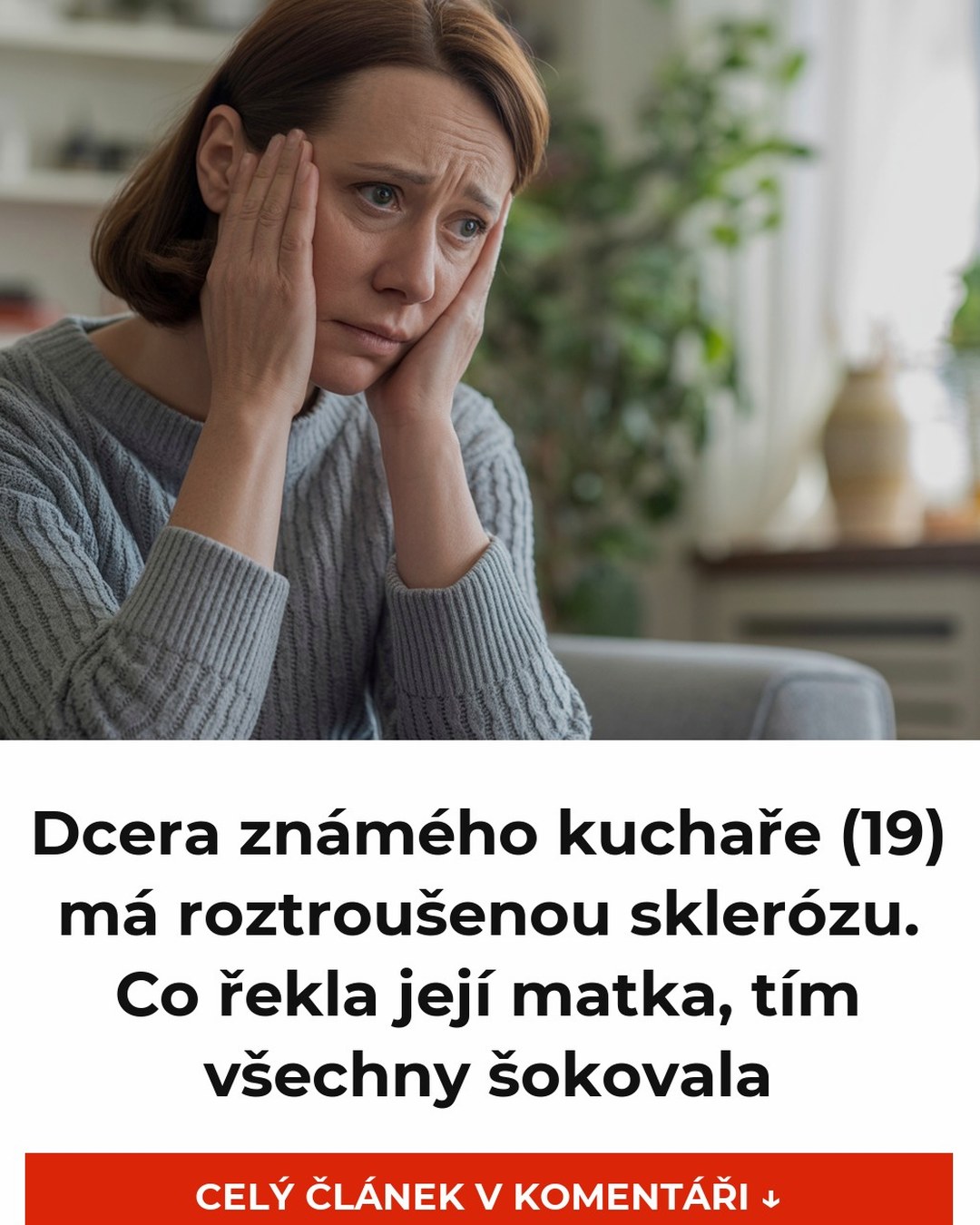 Dcera známého kuchaře (19) má roztroušenou sklerózu. Co řekla její matka, tím všechny šokovala