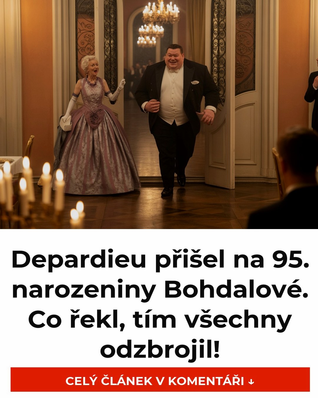 Depardieu přišel na 95. narozeniny Bohdalové. Co řekl, tím všechny odzbrojil!
