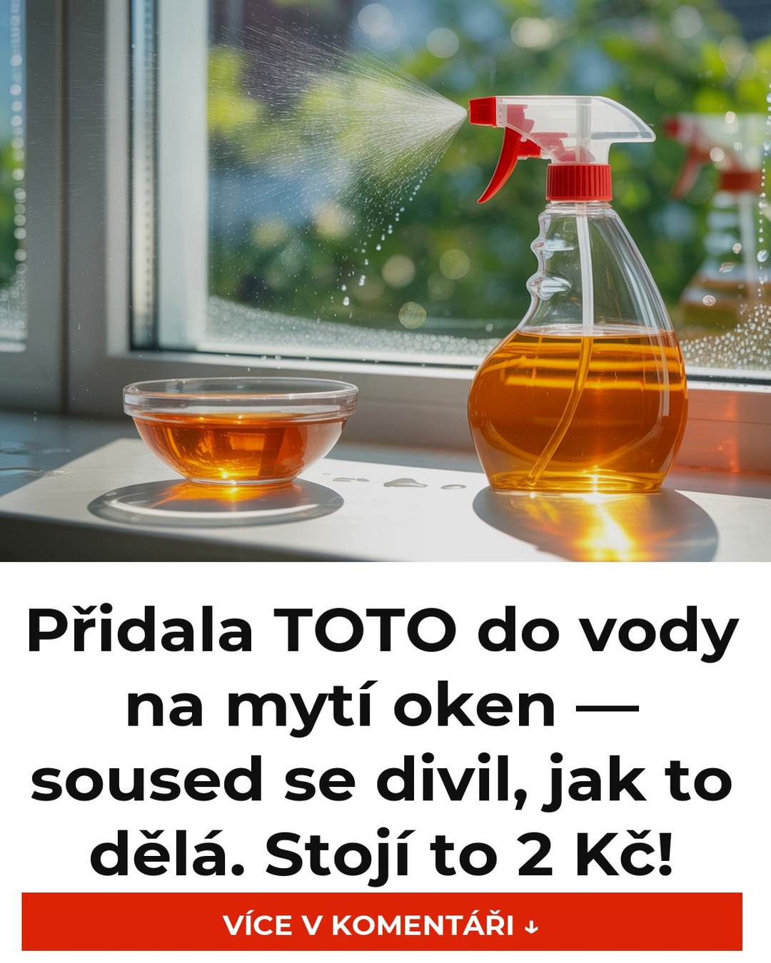Přidala TOTO do vody na mytí oken — soused se divil, jak to dělá. Stojí to 2 Kč!