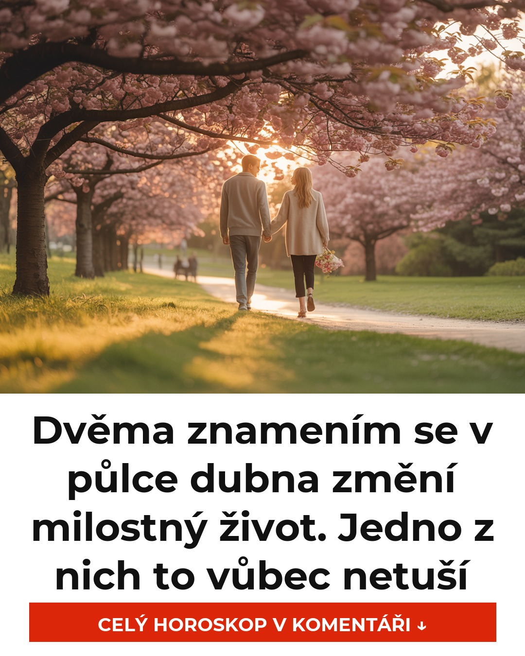 Dvěma znamením se v půlce dubna změní milostný život. Jedno z nich to vůbec netuší