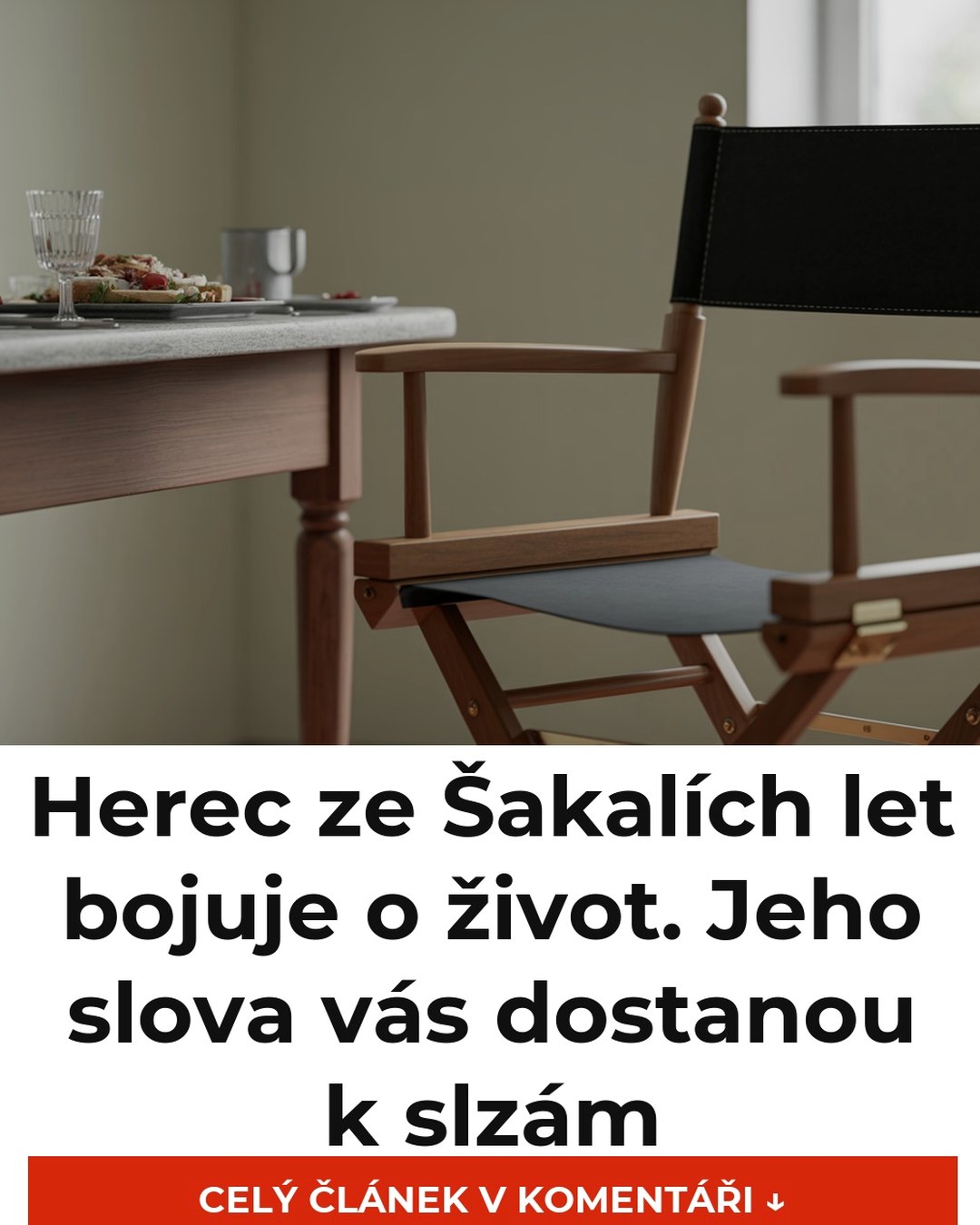 Herec ze Šakalích let bojuje o život. Jeho slova vás dostanou k slzám