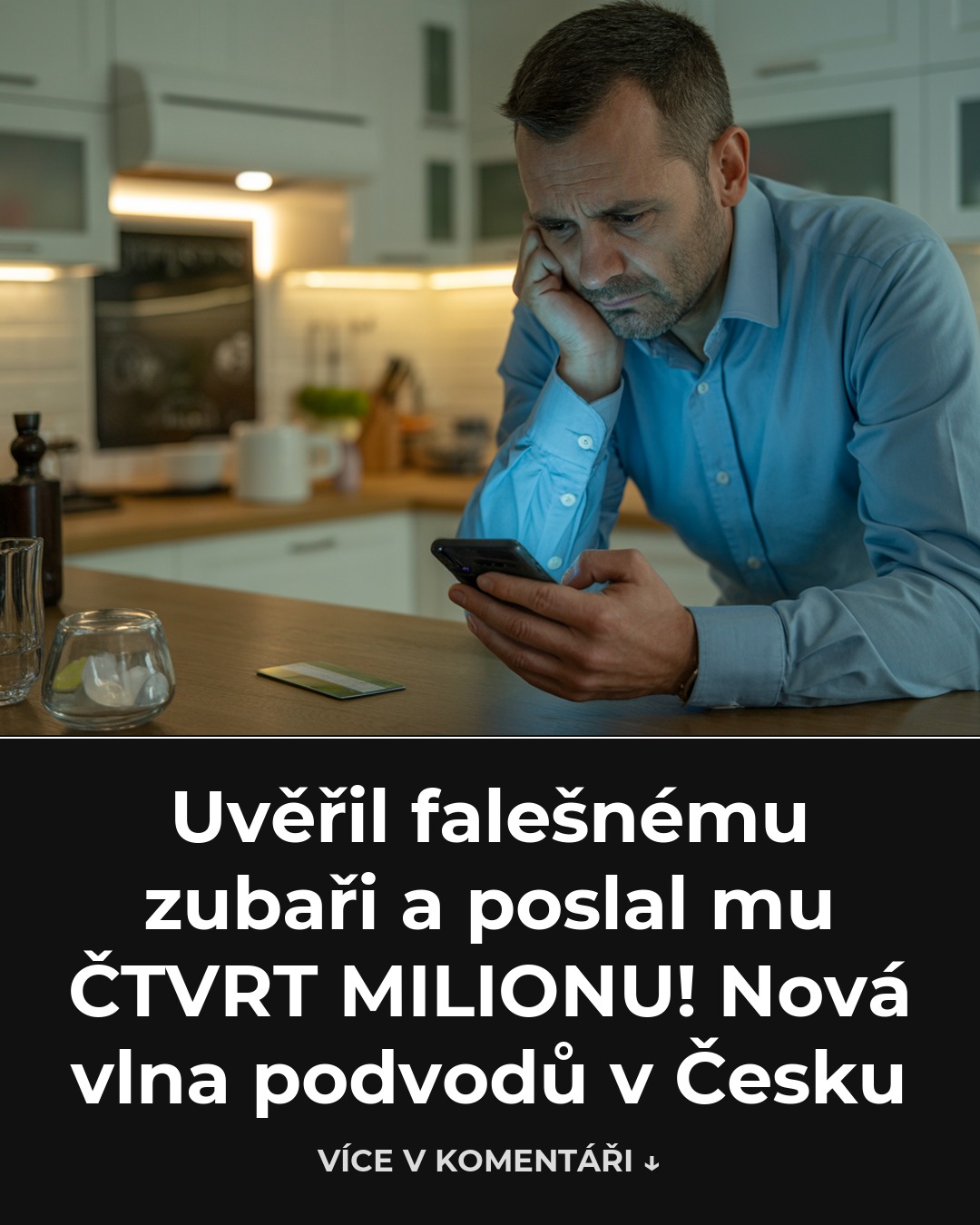 Uvěřil falešnému zubaři a poslal mu ČTVRT MILIONU! Nová vlna podvodů v Česku