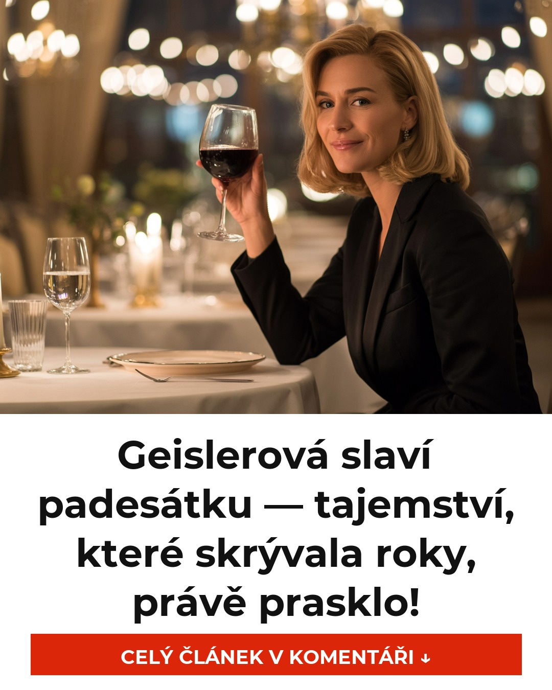 Geislerová slaví padesátku — tajemství, které skrývala roky, právě prasklo!