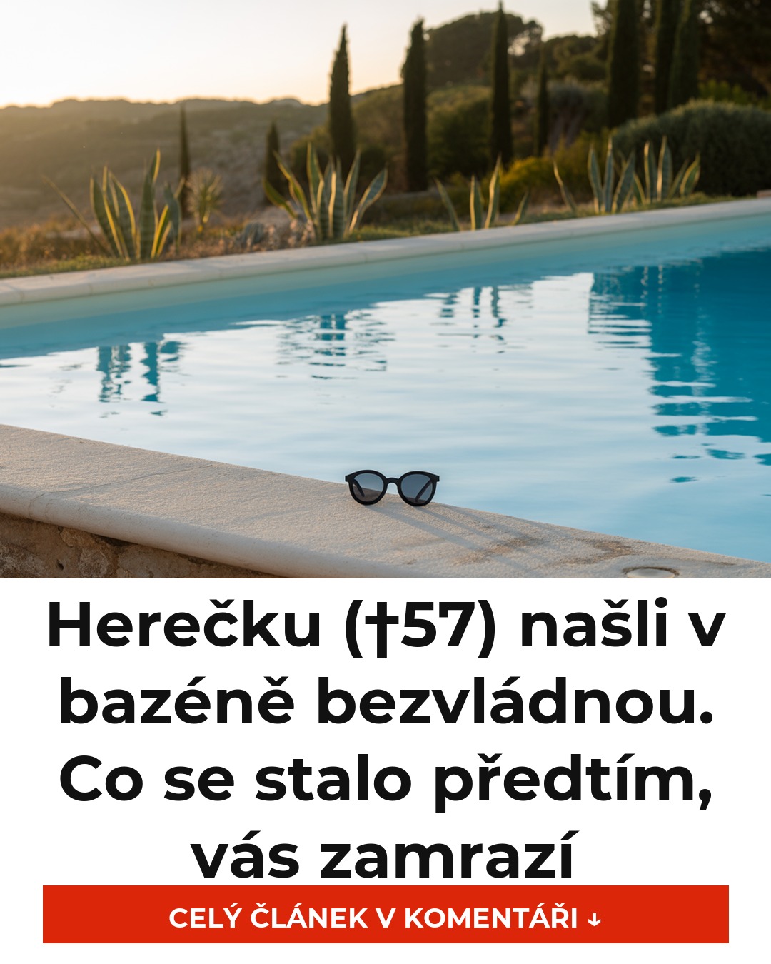 Herečku (†57) našli v bazéně bezvládnou. Co se stalo předtím, vás zamrazí