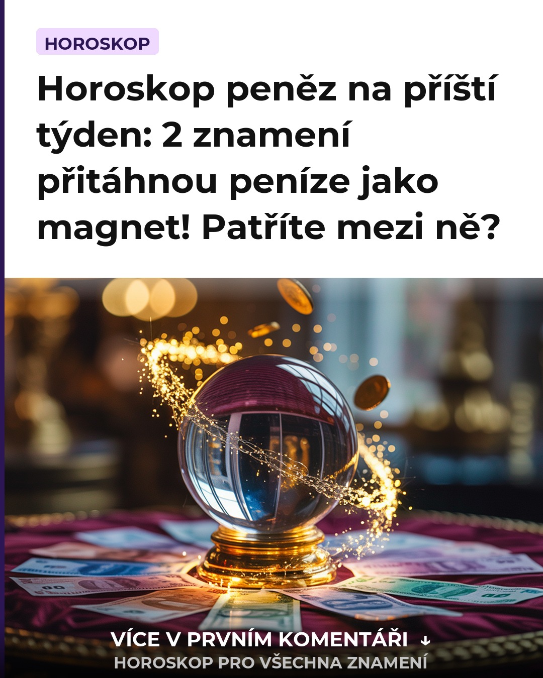 Horoskop peněz na příští týden: 2 znamení přitáhnou peníze jako magnet! Patříte mezi ně?