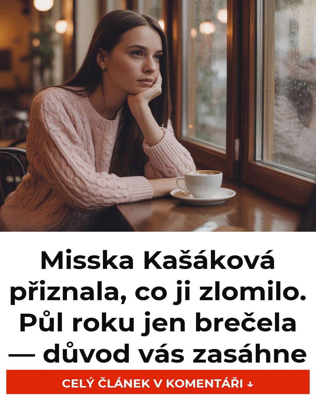Misska Kašáková přiznala, co ji zlomilo. Půl roku jen brečela — důvod vás zasáhne