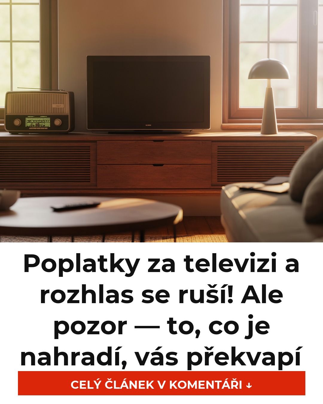 Poplatky za televizi a rozhlas se ruší! Ale pozor — to, co je nahradí, vás překvapí