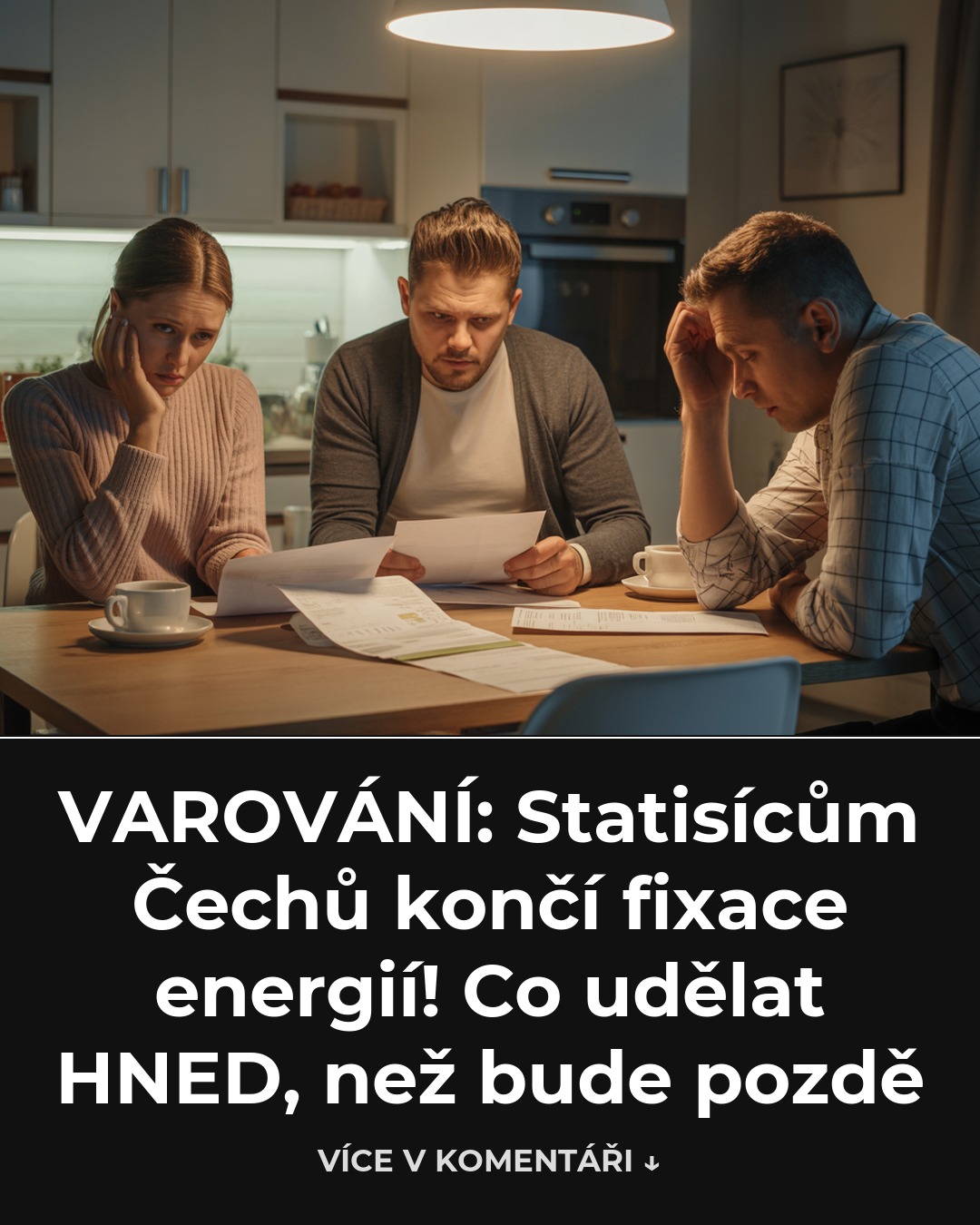 VAROVÁNÍ: Statisícům Čechů končí fixace energií! Co udělat HNED, než bude pozdě