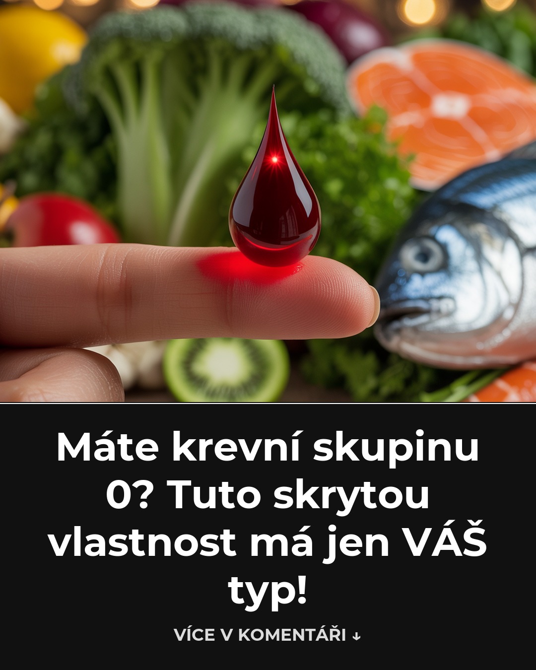 Máte krevní skupinu 0? Tuto skrytou vlastnost má jen VÁŠ typ!