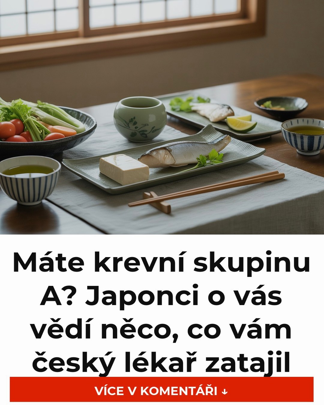 Máte krevní skupinu A? Japonci o vás vědí něco, co vám český lékař zatajil