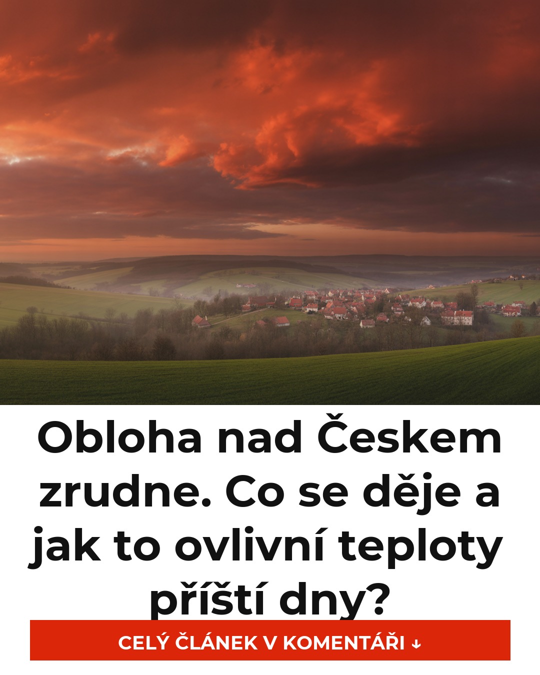 Obloha nad Českem zrudne. Co se děje a jak to ovlivní teploty příští dny?
