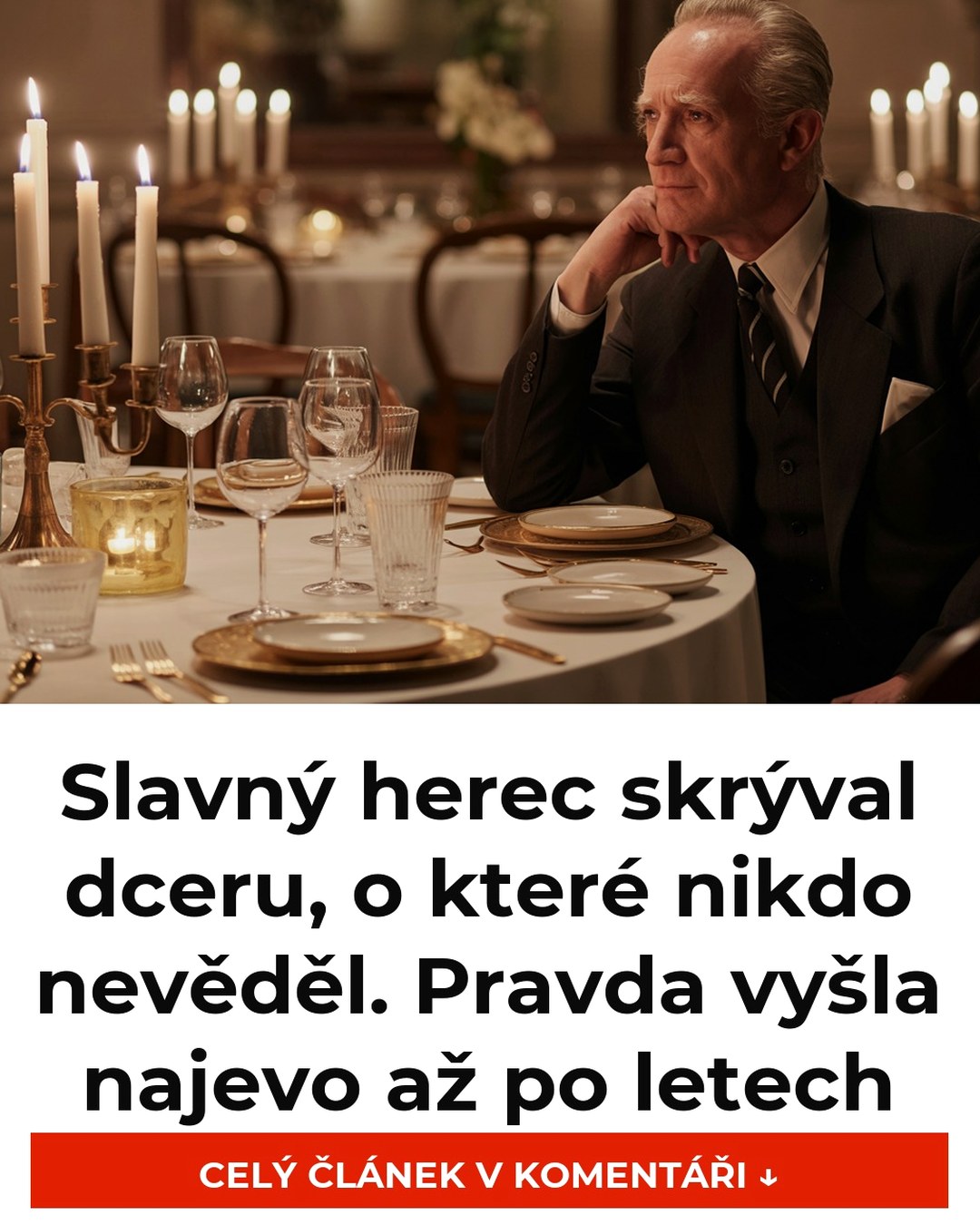 Slavný herec skrýval dceru, o které nikdo nevěděl. Pravda vyšla najevo až po letech