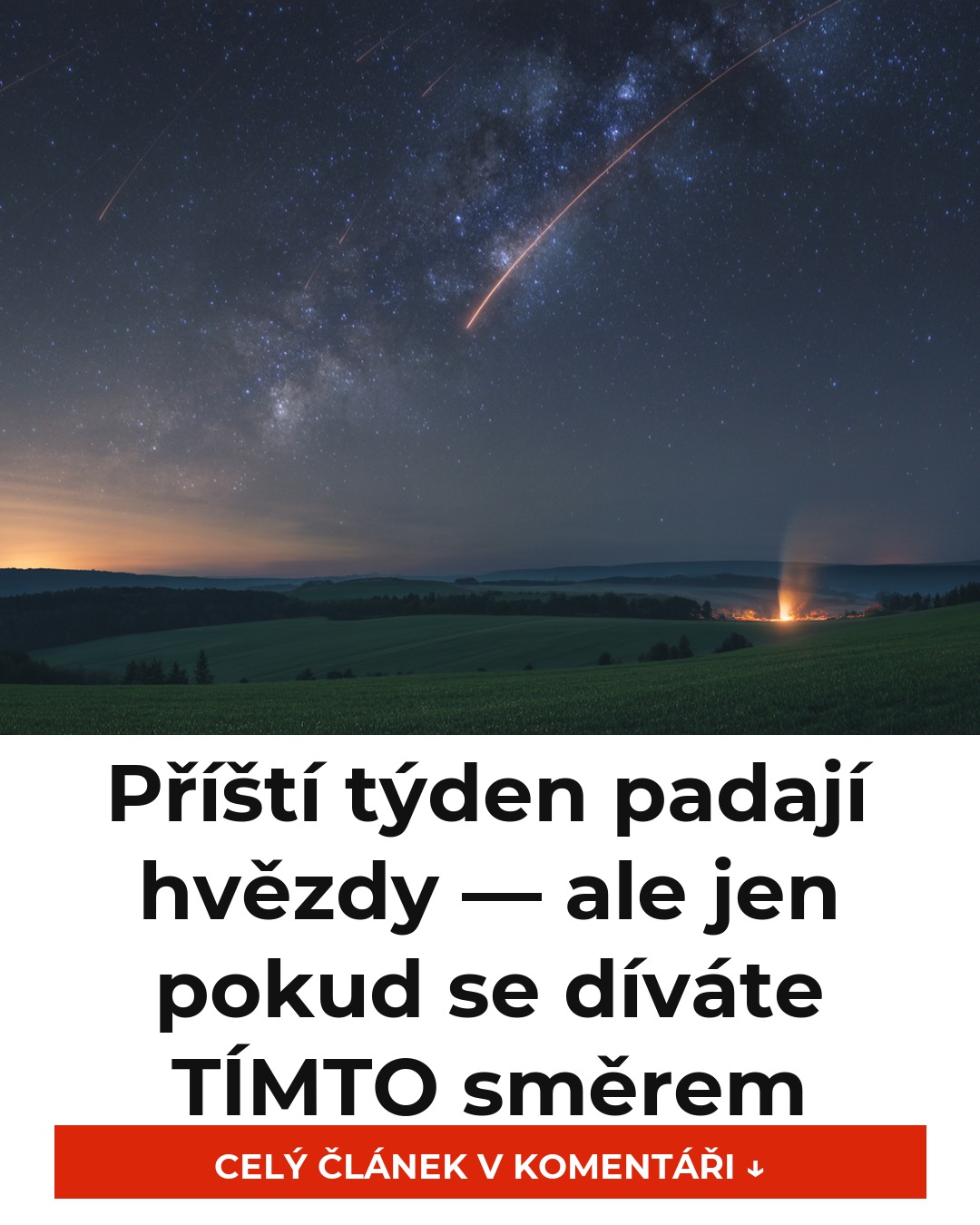 Příští týden padají hvězdy — ale jen pokud se díváte TÍMTO směrem