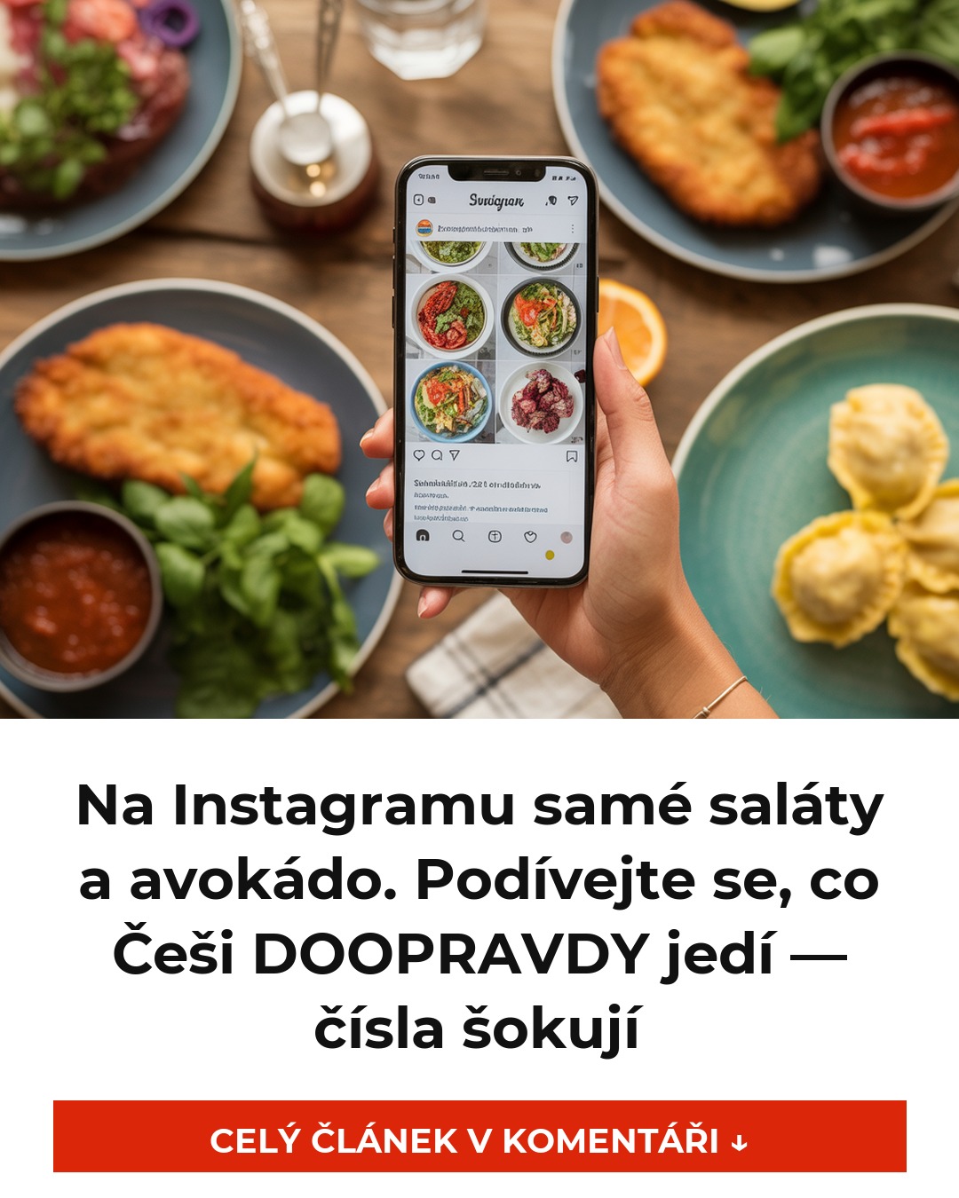 Na Instagramu samé saláty a avokádo. Podívejte se, co Češi DOOPRAVDY jedí — čísla šokují