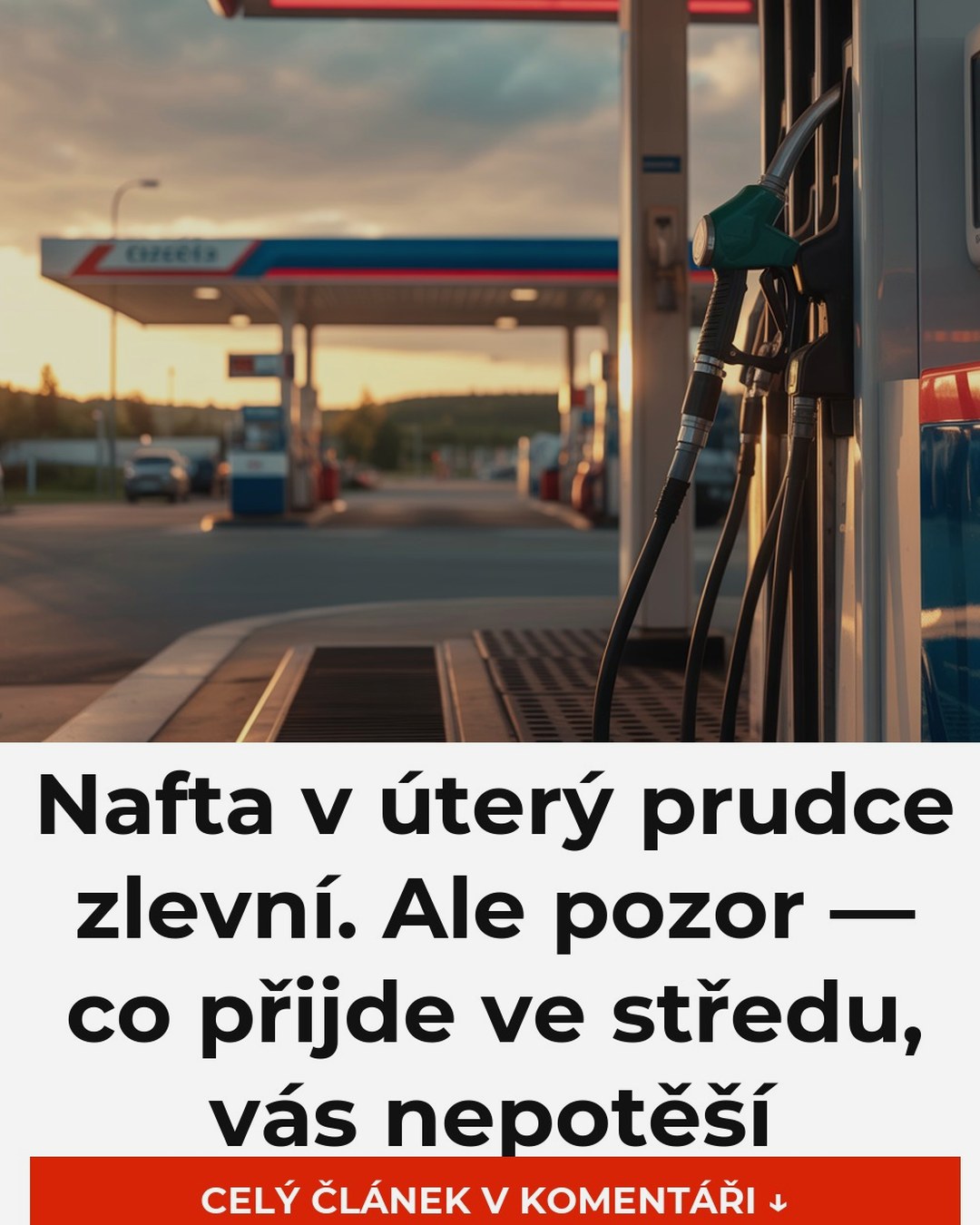 Nafta v úterý prudce zlevní. Ale pozor — co přijde ve středu, vás nepotěší