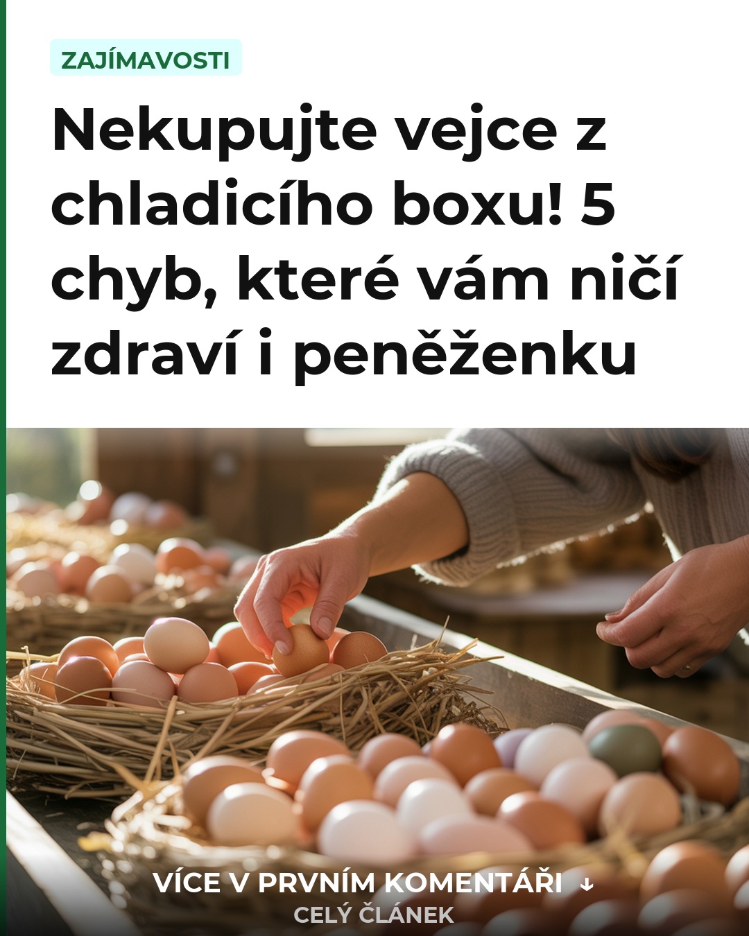 Nekupujte vejce z chladicího boxu! 5 chyb, které vám ničí zdraví i peněženku