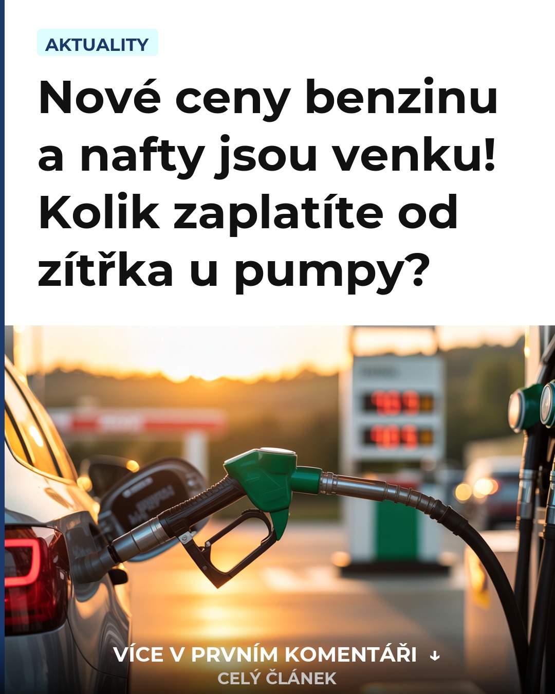 Nové ceny benzinu a nafty jsou venku! Kolik zaplatíte od zítřka u pumpy?