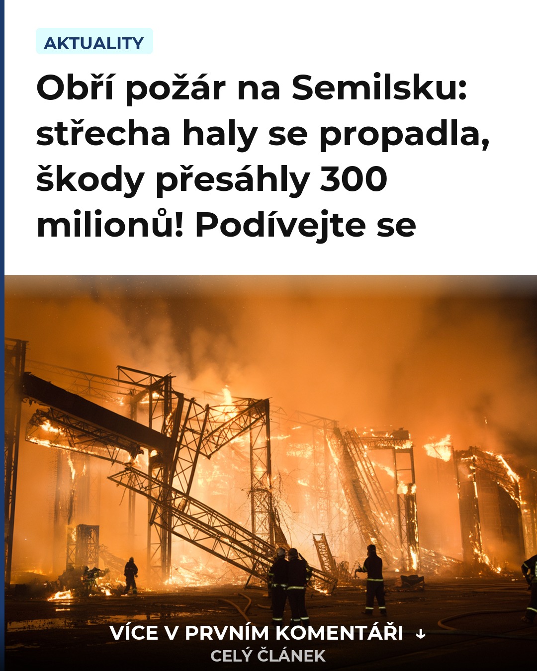 Obří požár na Semilsku: střecha haly se propadla, škody přesáhly 300 milionů! Podívejte se