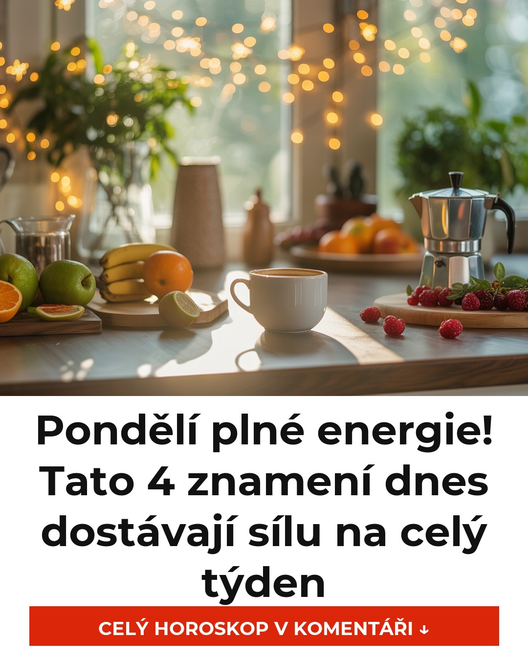 Pondělí plné energie! Tato 4 znamení dnes dostávají sílu na celý týden