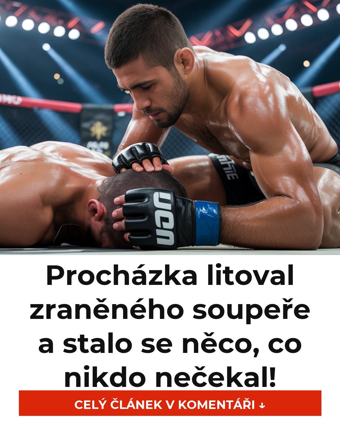 Procházka litoval zraněného soupeře a stalo se něco, co nikdo nečekal!