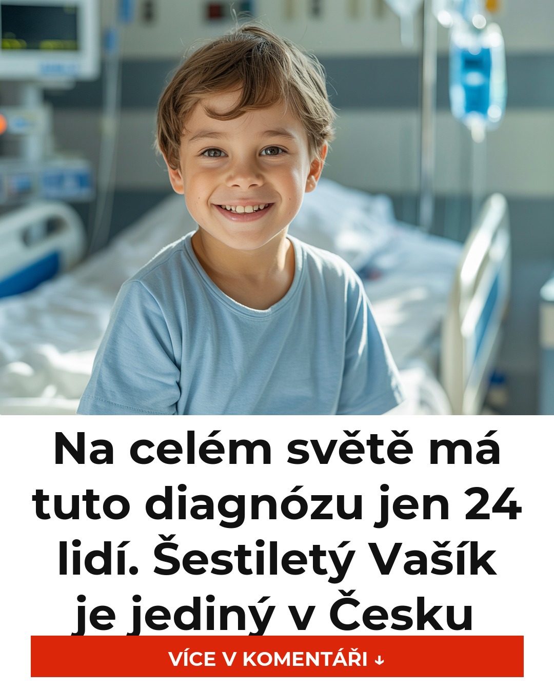 Na celém světě má tuto diagnózu jen 24 lidí. Šestiletý Vašík je jediný v Česku
