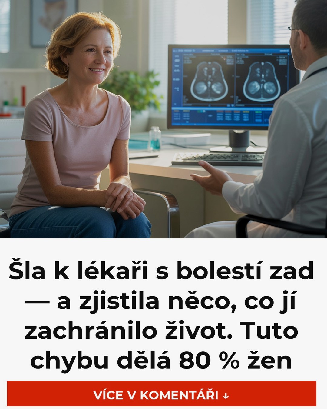 Šla k lékaři s bolestí zad — a zjistila něco, co jí zachránilo život. Tuto chybu dělá 80 % žen