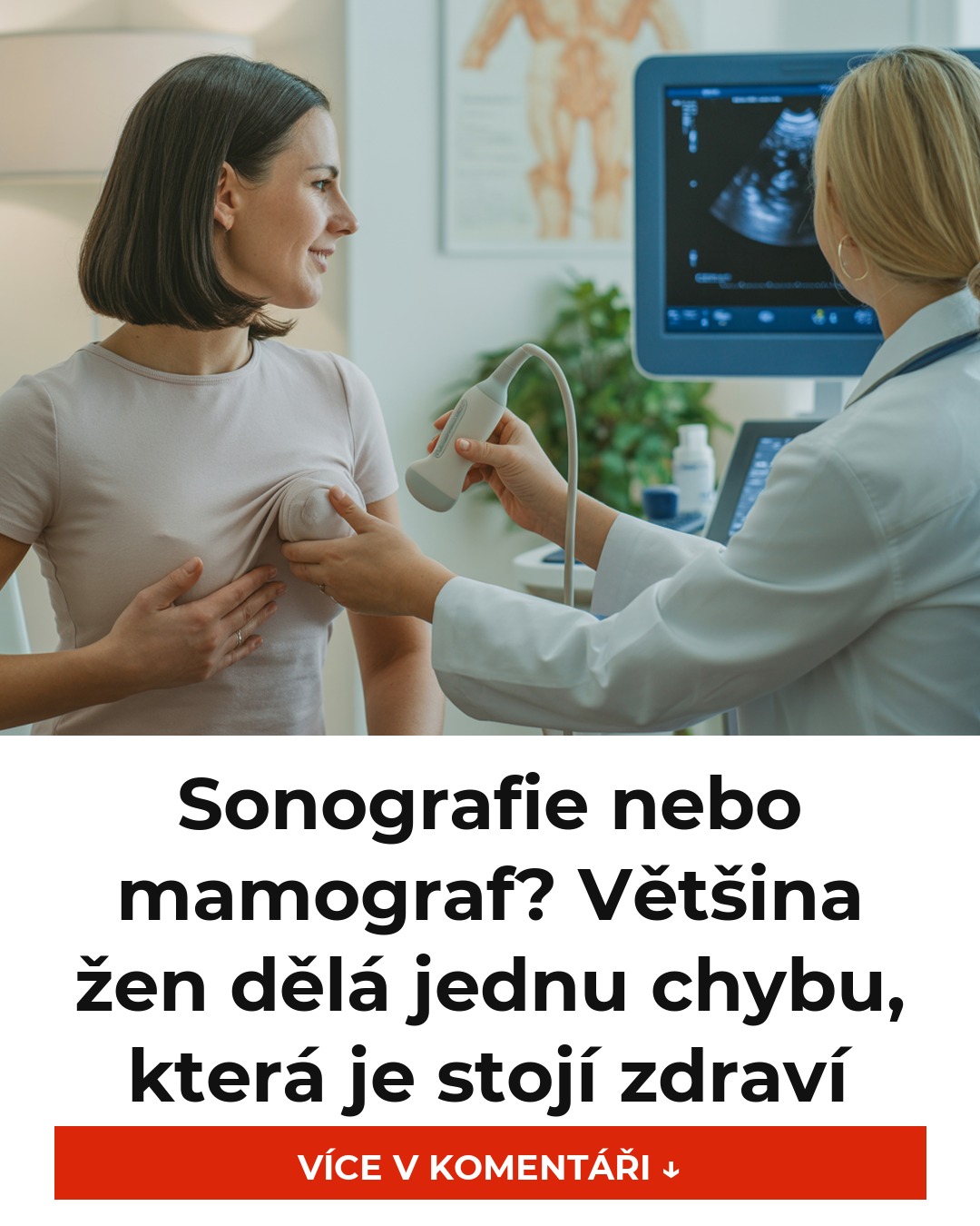 Sonografie nebo mamograf? Většina žen dělá jednu chybu, která je stojí zdraví