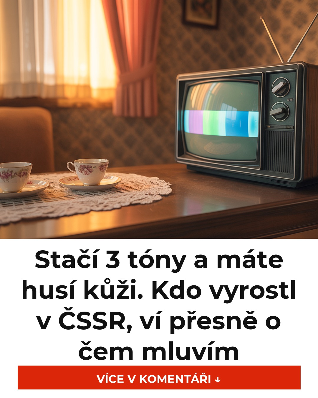 Stačí 3 tóny a máte husí kůži. Kdo vyrostl v ČSSR, ví přesně o čem mluvím