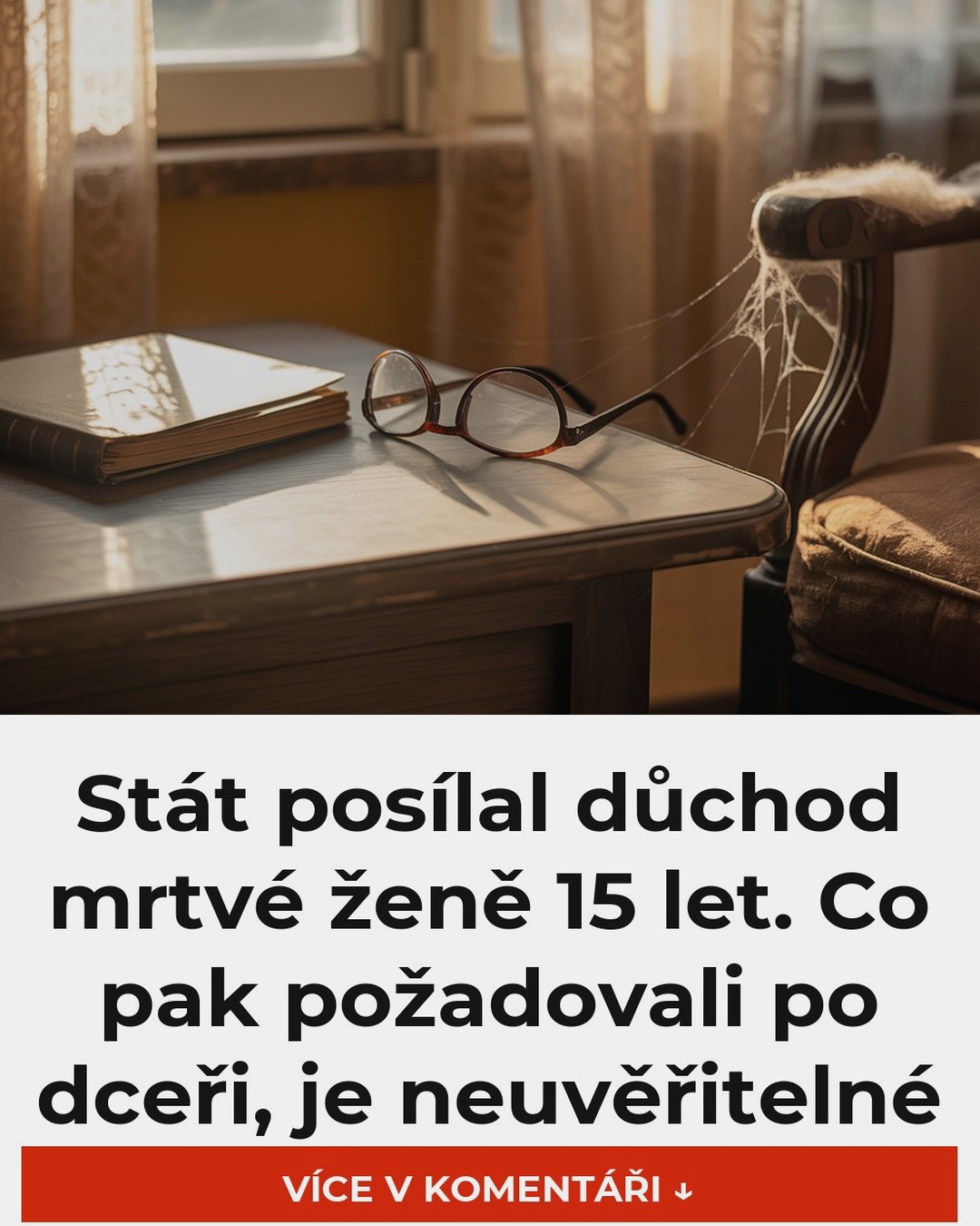 Stát posílal důchod mrtvé ženě 15 let. Co pak požadovali po dceři, je neuvěřitelné