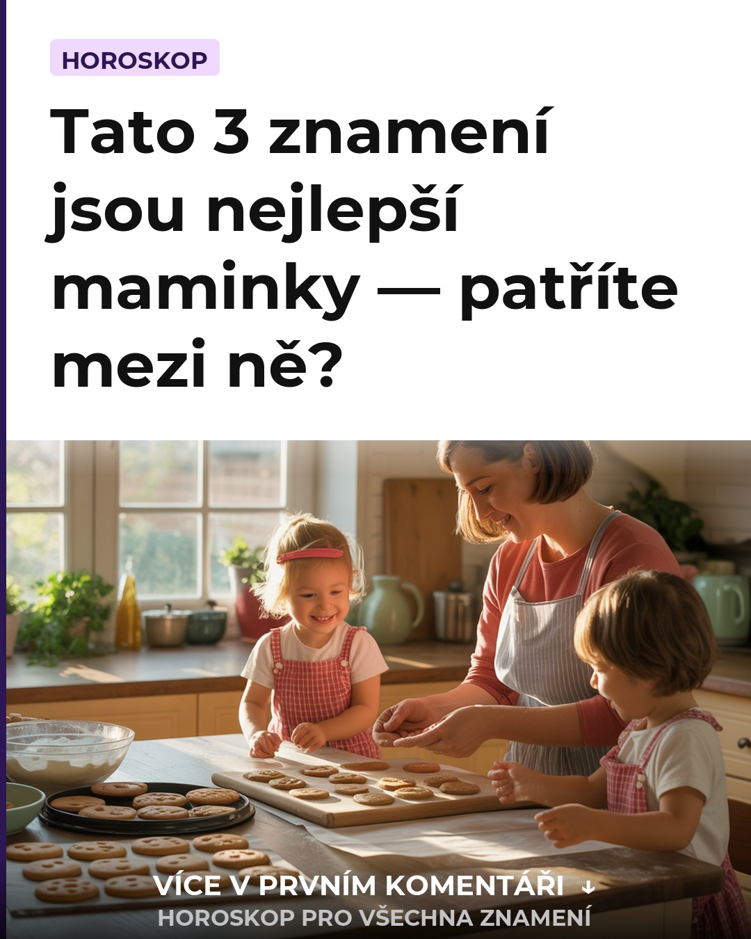 Tato 3 znamení jsou nejlepší maminky — patříte mezi ně?