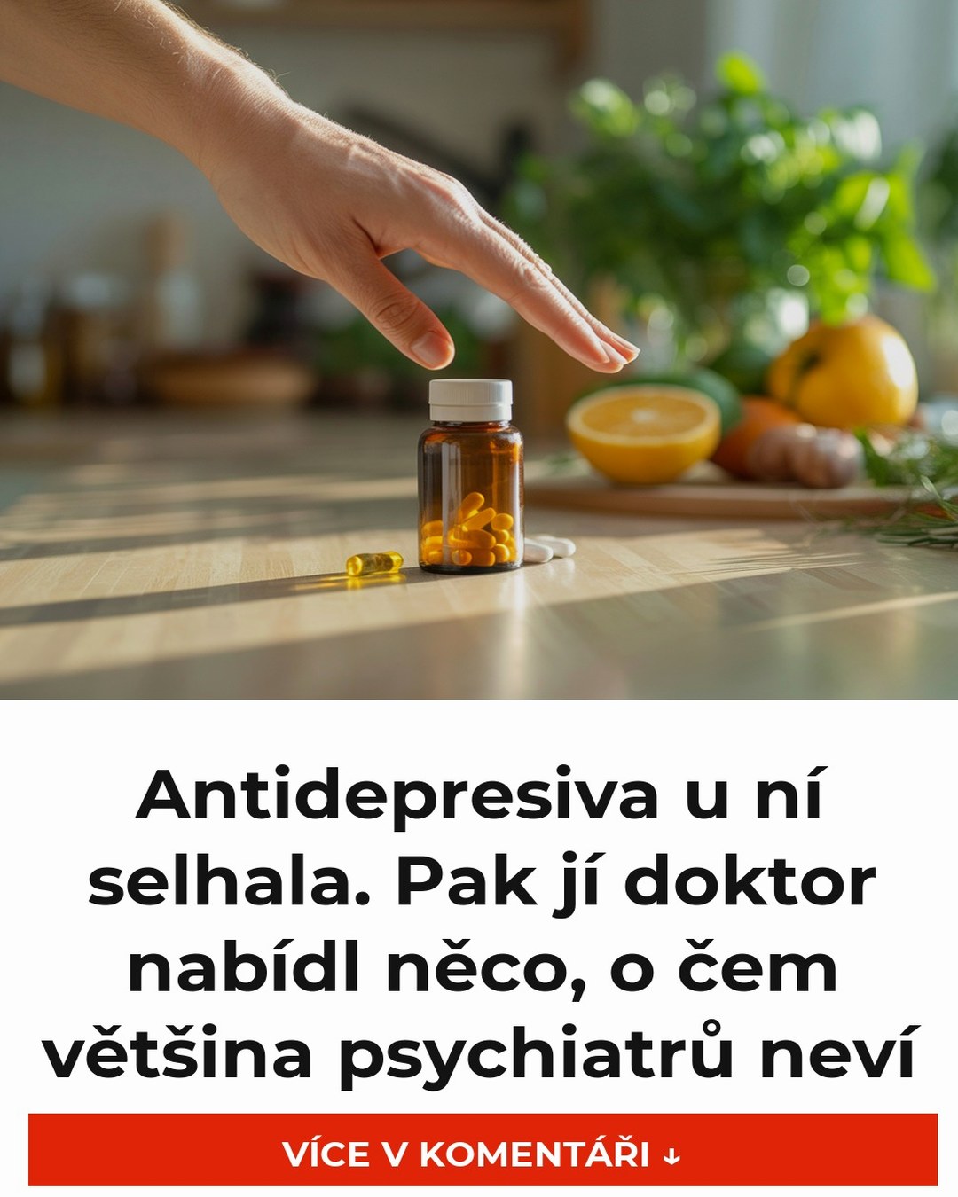 Antidepresiva u ní selhala. Pak jí doktor nabídl něco, o čem většina psychiatrů neví
