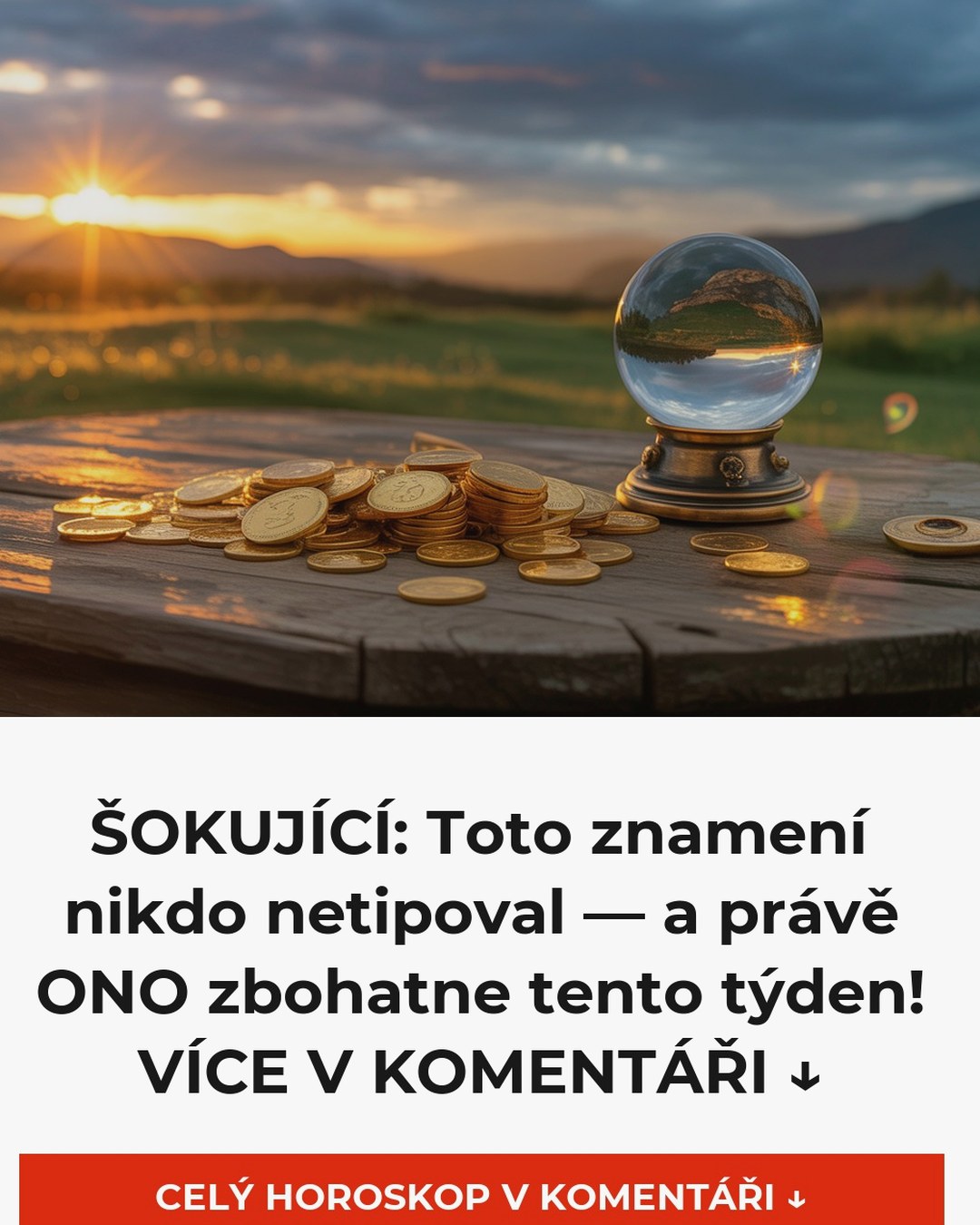 ŠOKUJÍCÍ: Toto znamení nikdo netipoval — a právě ONO zbohatne tento týden! VÍCE V KOMENTÁŘI ↓
