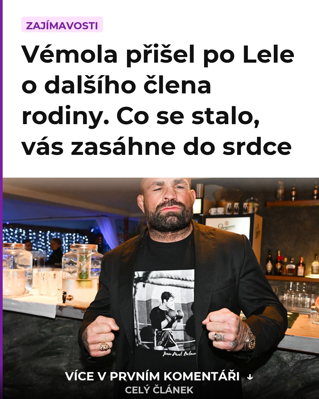 Vémola přišel po Lele o dalšího člena rodiny. Co se stalo, vás zasáhne do srdce
