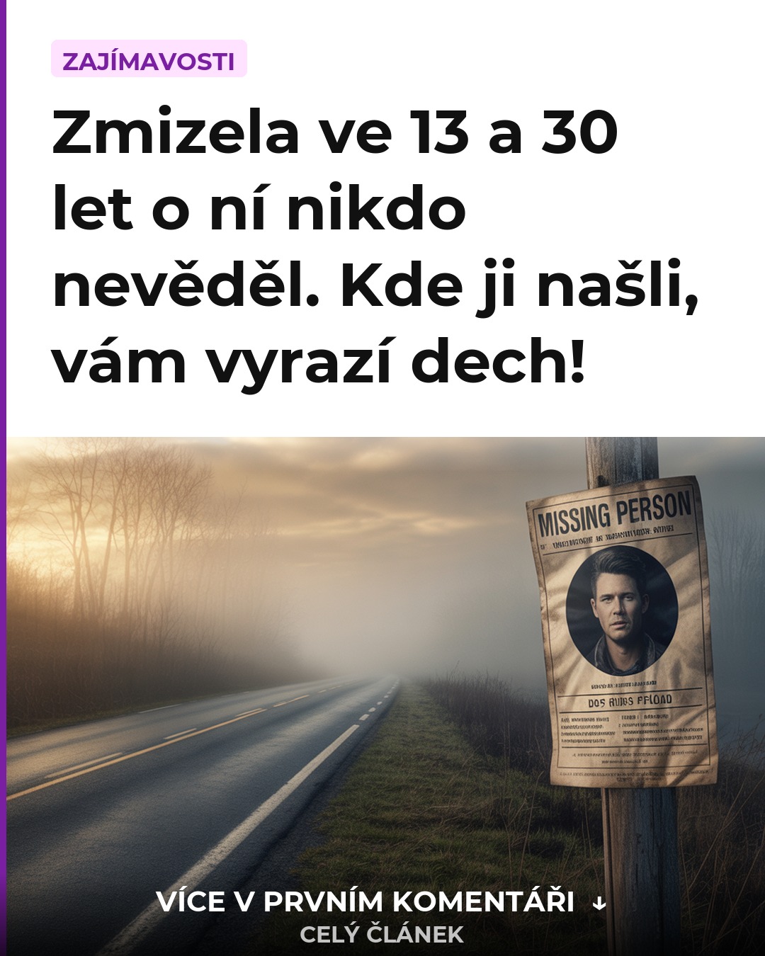 Zmizela ve 13 a 30 let o ní nikdo nevěděl. Kde ji našli, vám vyrazí dech!