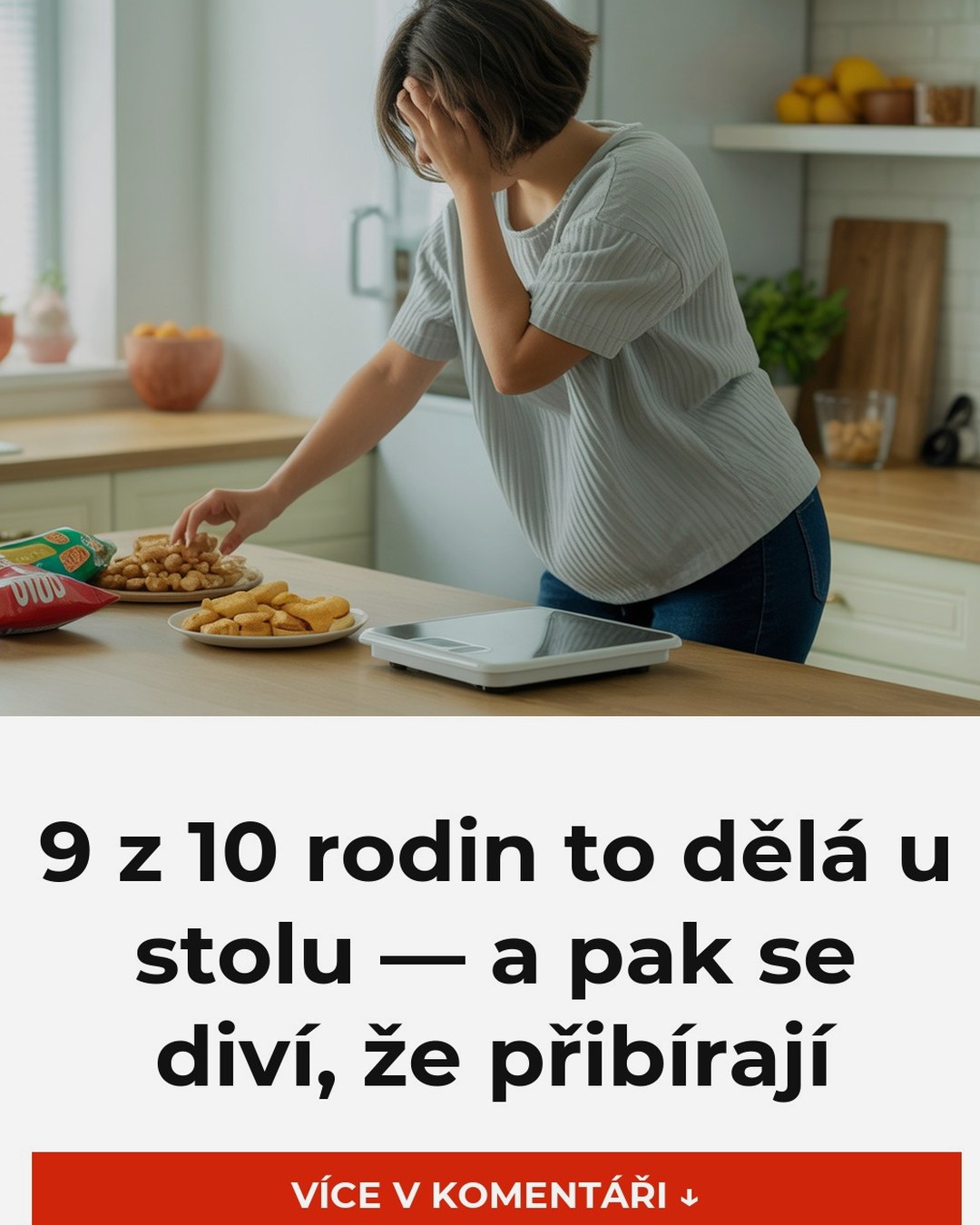 9 z 10 rodin to dělá u stolu — a pak se diví, že přibírají