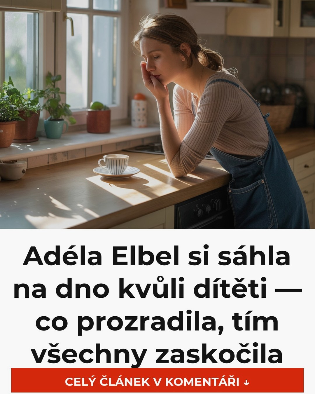 Adéla Elbel si sáhla na dno kvůli dítěti — co prozradila, tím všechny zaskočila